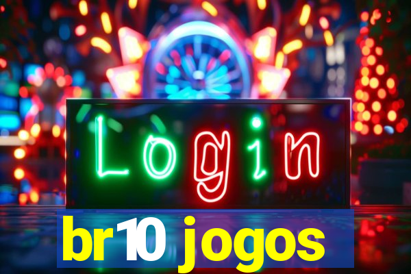 br10 jogos